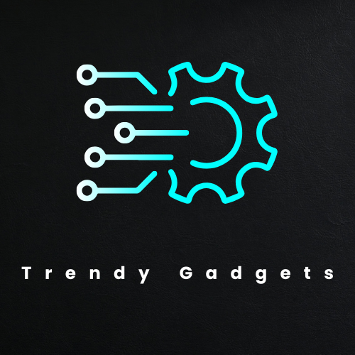 Trendy Gadgets